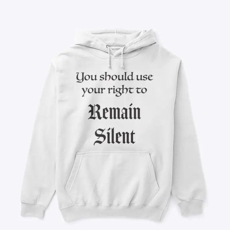 Remain Silent