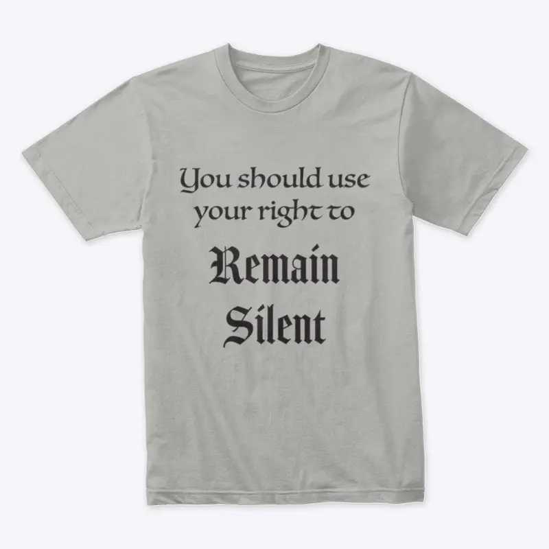 Remain Silent